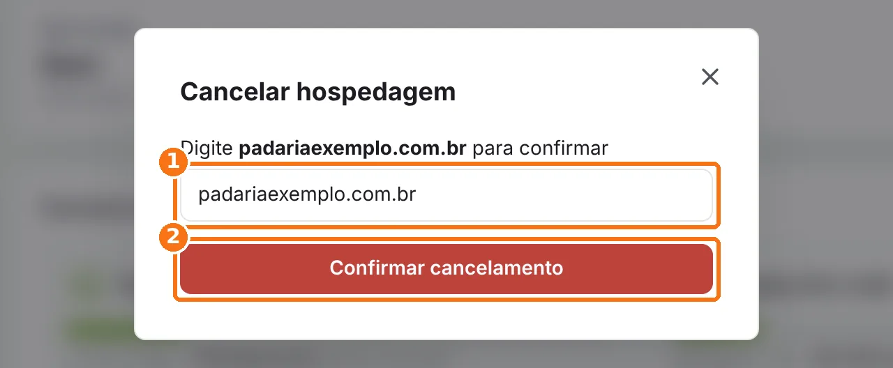 Janela de confirmação com o domínio digitado e o botão Confirmar cancelamento destacados